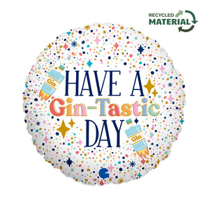 Have a Gin-tastic day!  18inch foil
